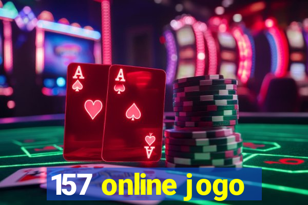 157 online jogo